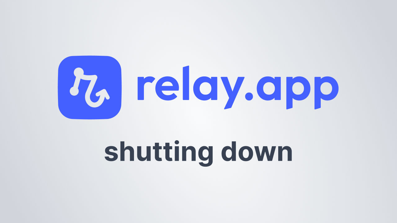 Relay.app Is Shutting Down: 6 Best Alternatives