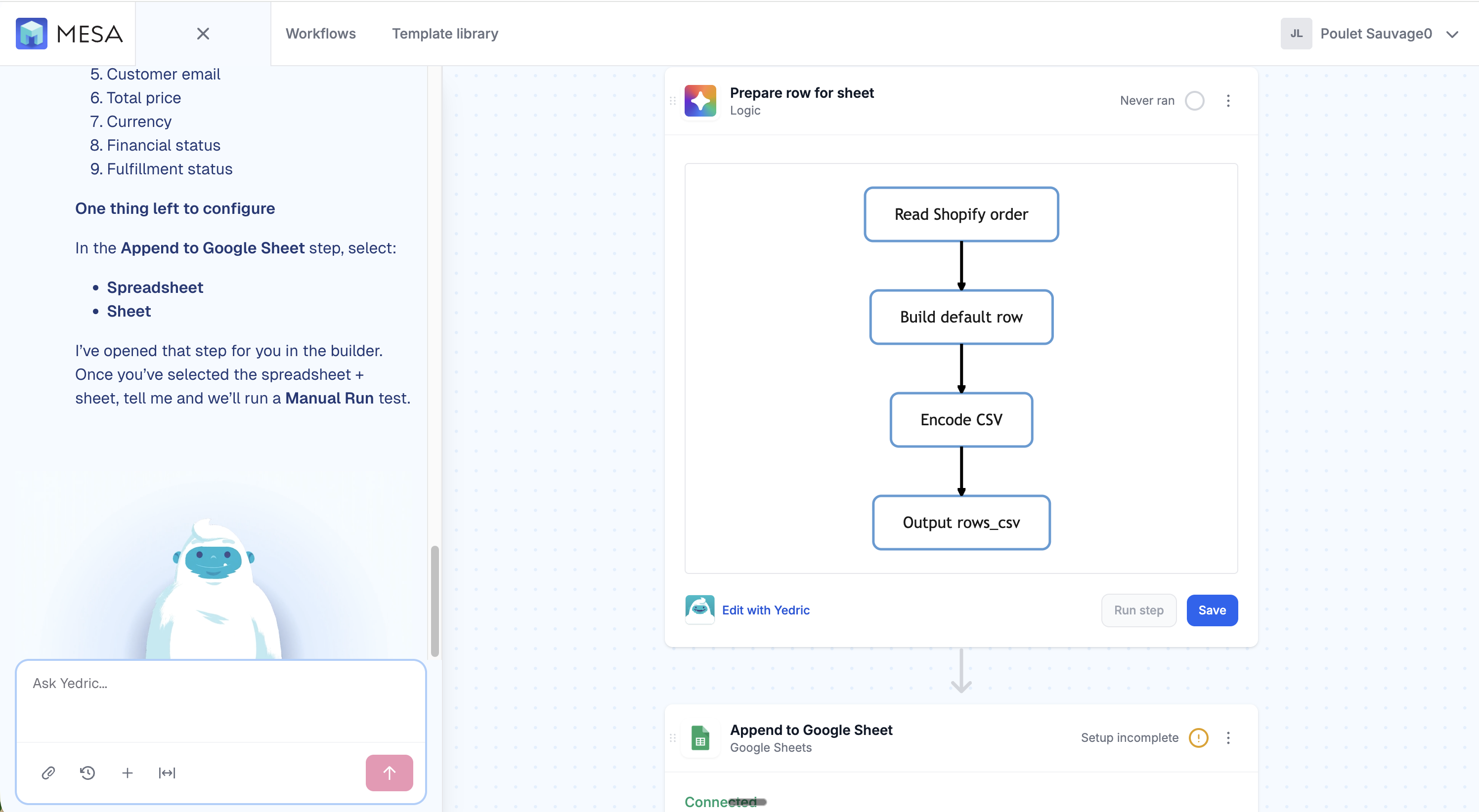 A Logic step open in the MESA workflow builder, chaining Read Shopify order, Build default row, Encode CSV, and Output rows_csv, with an Edit link