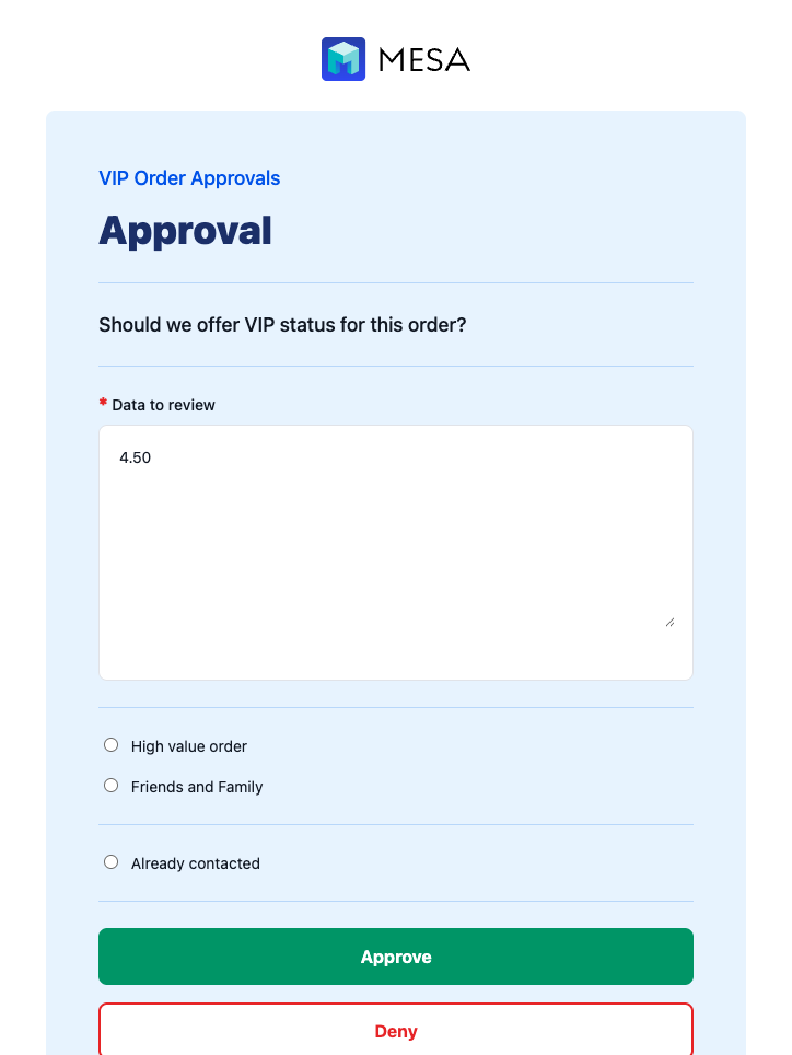 A MESA approval review page asking whether to offer VIP status, with an Edit link and Approve and Deny buttons