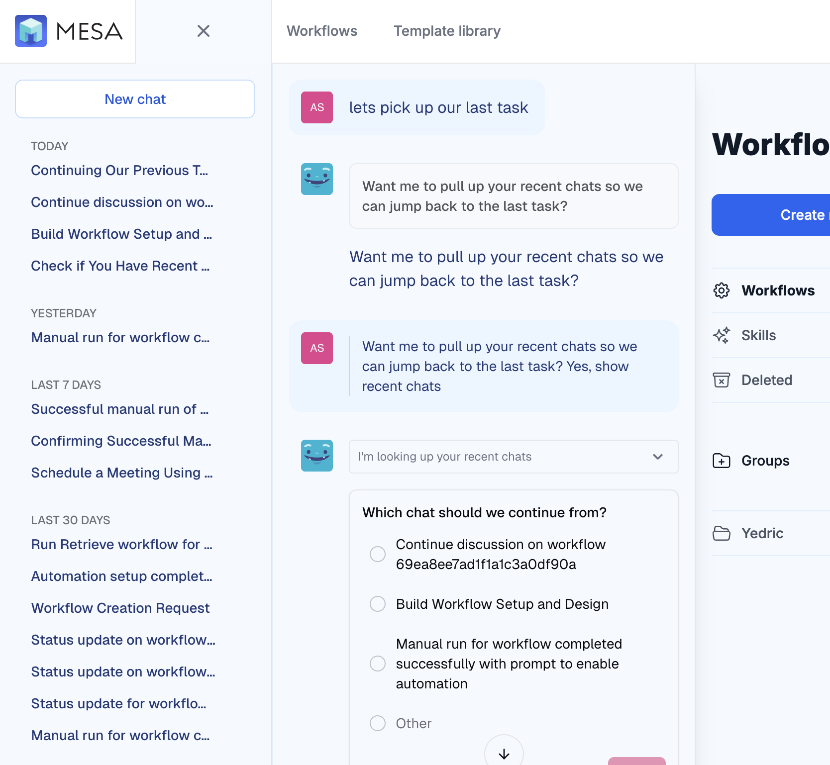 MESA's AI looking up recent chats and asking which conversation to continue from in MESA