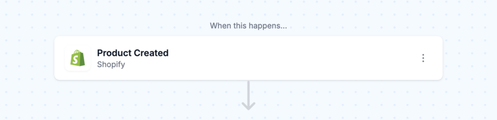 MESA trigger configuration showing "Shopify: Product Created" selected