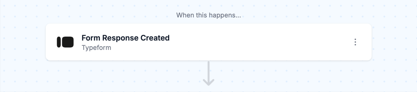 workflow step: typeform - for response created